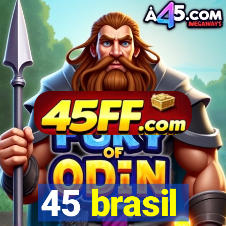 45 brasil